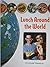 Lunch Around The World: Ins...