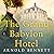 The Grand Babylon Hotel