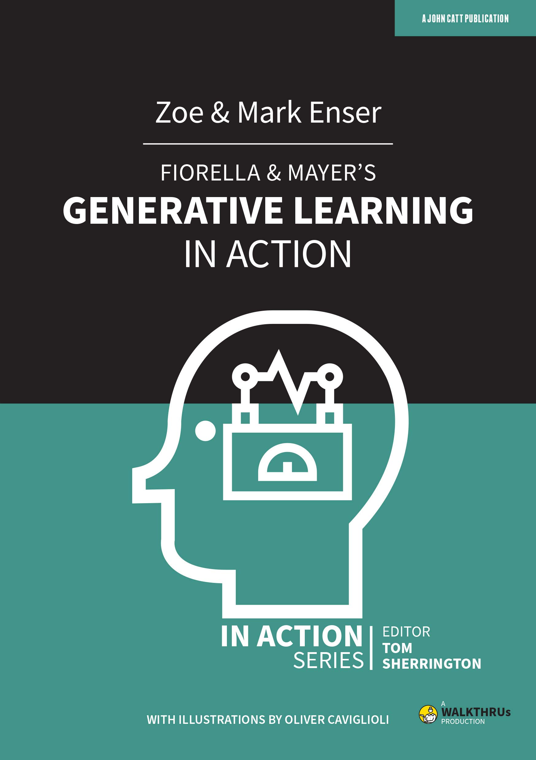 Fiorella & Mayer's Generative Learning in Action (Paperback)