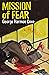 Mission Fear