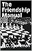 The Friendship Manual by F.D. Sparkman
