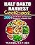 Half Baked Harvest Cookbook...