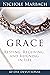 GRACE  by Nichole Marbach