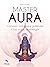 Master Aura. Conosci, svilu...