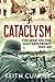 Cataclysm: The War on the Eastern Front, 1941-45