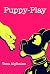 Puppy-Play (French Edition)