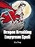 Dragon Breaking Empyrean Sp...