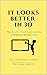 IT LOOKS BETTER IN 3D: The ...