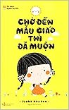 Chờ Đến Mẫu Giáo ...