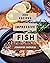 300 Impressive Fish Recipes...