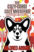 The Cozy Corgi Cozy Mysteries, Collection Six