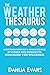 The Weather Thesaurus by Dahlia Evans