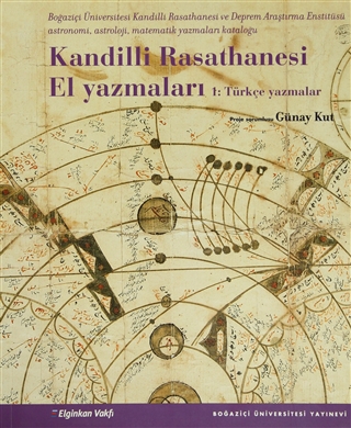 Kandilli Rasathanesi El Yazmaları 1: Türkçe Yazmalar