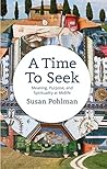A Time To Seek: Meaning, Purpose, and Spirituality at Midlife