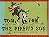 Tom, Tom the Piper's Son