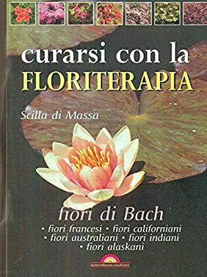 Curarsi con la floriterapia (Paperback)