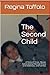 The Second Child: A story o...