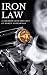 Iron Law: An Organized Crim...