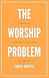 The Worship Probl...