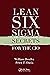 Lean Six Sigma Secrets for ...