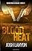 Blood Heat (Dangerous Ground #3)