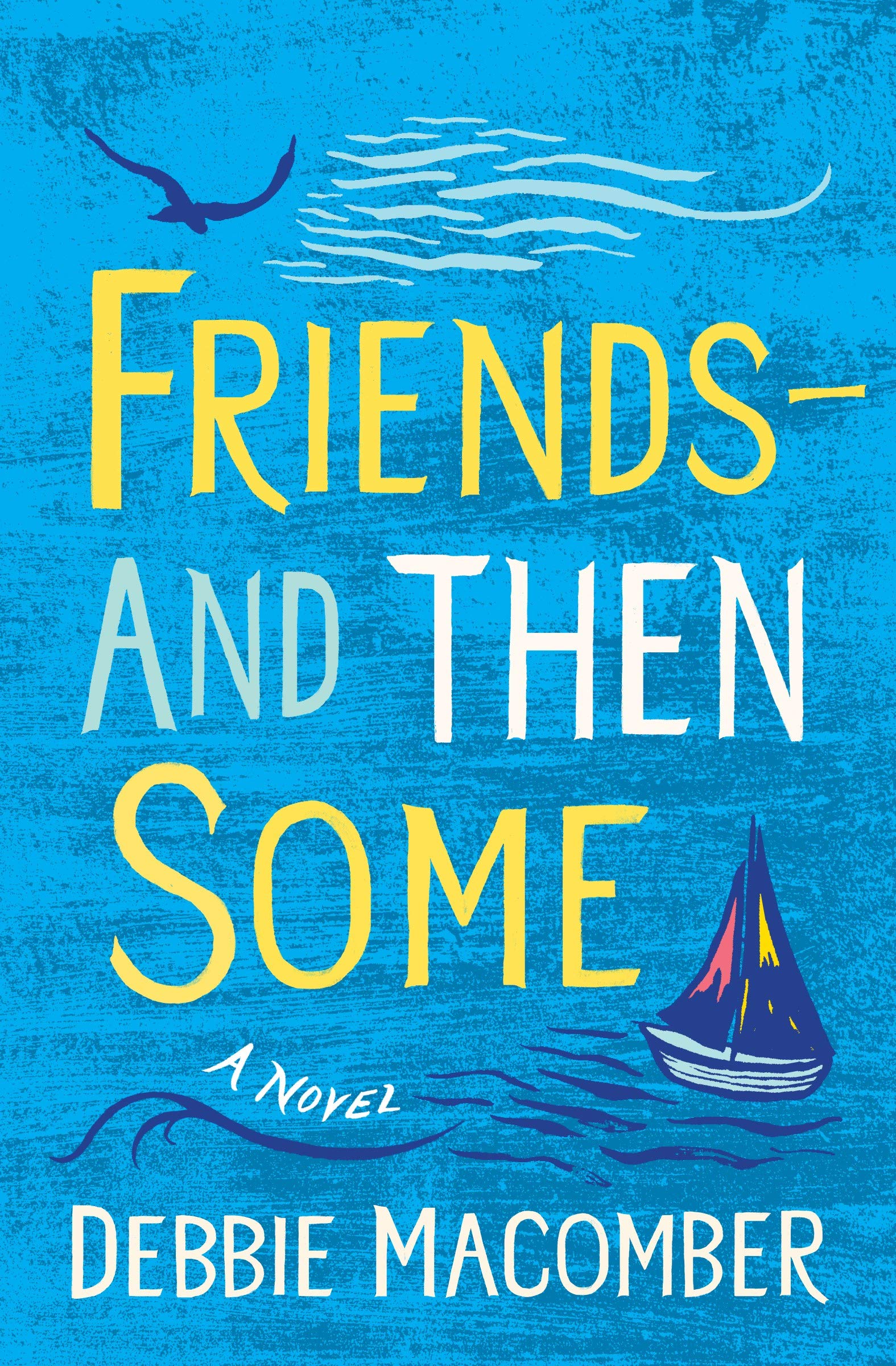 Friends—And Then Some (Debbie Macomber Classics)