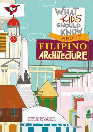 What Kids Should Know About Filipino Architecture