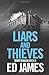 Liars and Thieves (Police Scotland Edinburgh Crime Thrillers)