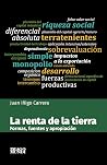 La renta de la tierra by Juan Íñigo Carrera La renta de la tierra by Juan Íñigo Carrera