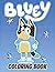 Bluey Coloring Book: Great ...
