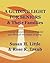 A Guiding Light for Seniors & Their Families by Susan H. Little