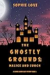 The Ghostly Groun...