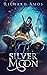 Silver Moon (Four Moons #4)