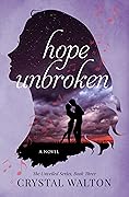 Hope Unbroken