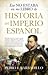 Eso no estaba en mi libro de Historia del Imperio español