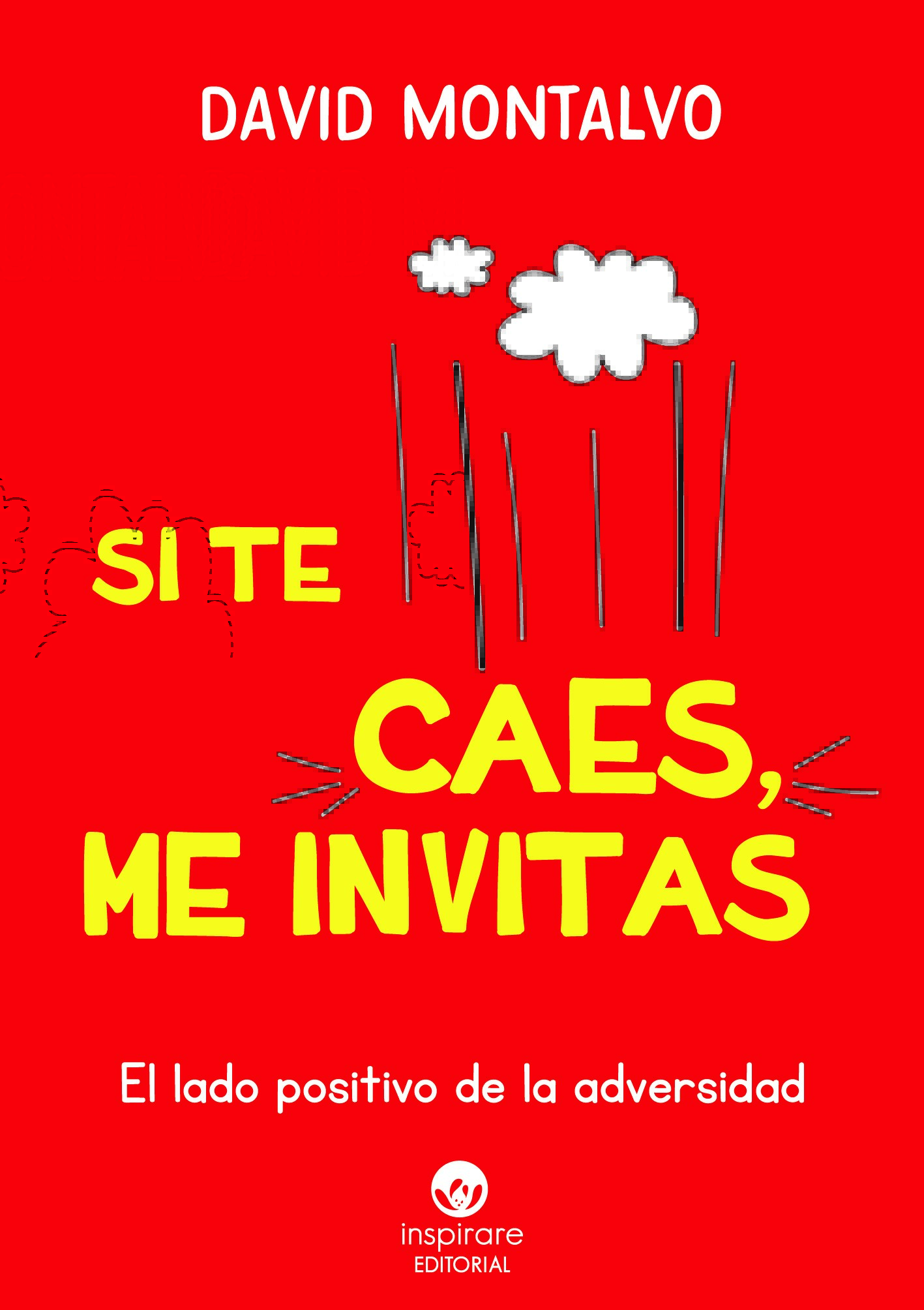 Si te caes, me invitas