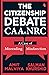 The Citizenship Debate: CAA & NRC