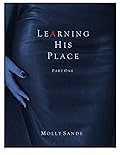 Learning His Place - Part One