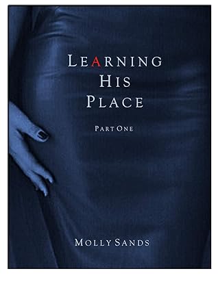 Learning His Place - Part One