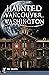 Haunted Vancouver, Washington