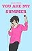 You Are My Summer