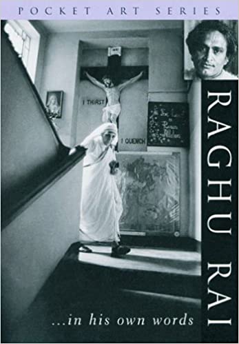 Raghu Rai-- in his own words as told to Ramya Sarma (Pocket art series)