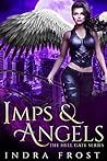 Imps & Angels (The Hell Gate, #1) Imps & Angels (The Hell Gate, #1)