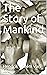 The Story of Mankind