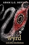 Wyrd and Other De...