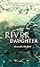 The River Daughter