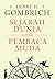Sejarah Dunia untuk Pembaca Muda by E.H. Gombrich Sejarah Dunia untuk Pembaca Muda by E.H. Gombrich