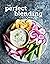 The Perfect Blending Cookbook