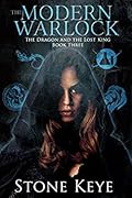 The Modern Warlock: The Dragon and the Lost King