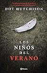 Los niños del verano by Dot Hutchison